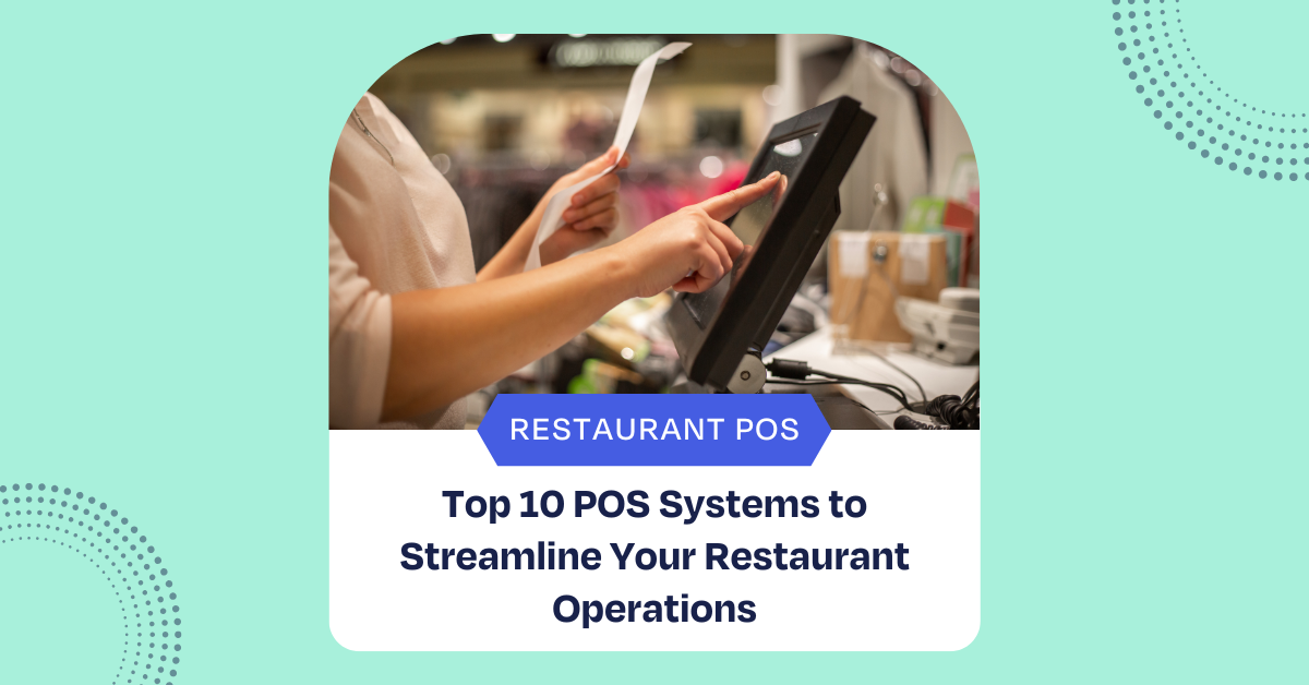 Best Restaurant POS Systems