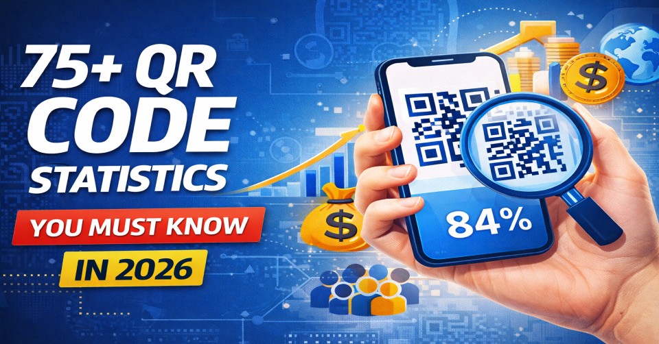 75+ QR Code Statistics You Must Know in 2026 | Global & Industry Trends
